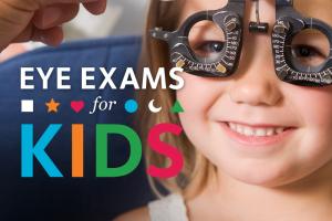 Eye exams for kids.
