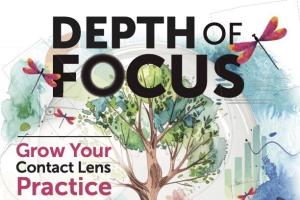 Depth of Focus. Grow your contact lens practice.