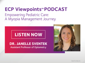ECP Viewpoints Podcast. Empowering Pediatric Care: A Myopia Management Journey